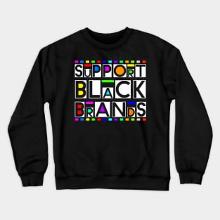 support black brands 1 Crewneck Sweatshirt